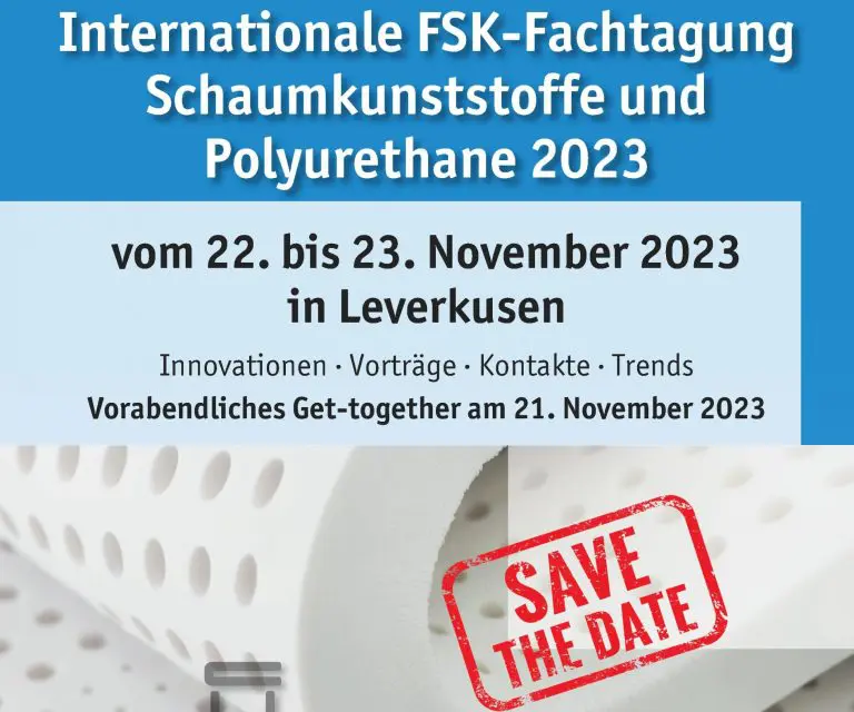 22. Internationale FSK-Fachtagung Schaumkunststoffe und Polyurethane